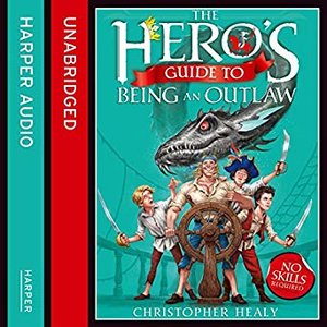 cover image of The Hero's Guide to Being an Outlaw
